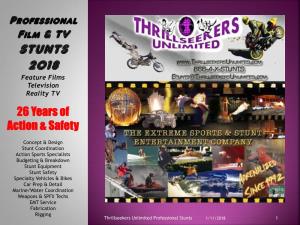 STUNTS 2018 Feature Films Television Reality TV 26 Years of Action & Safety