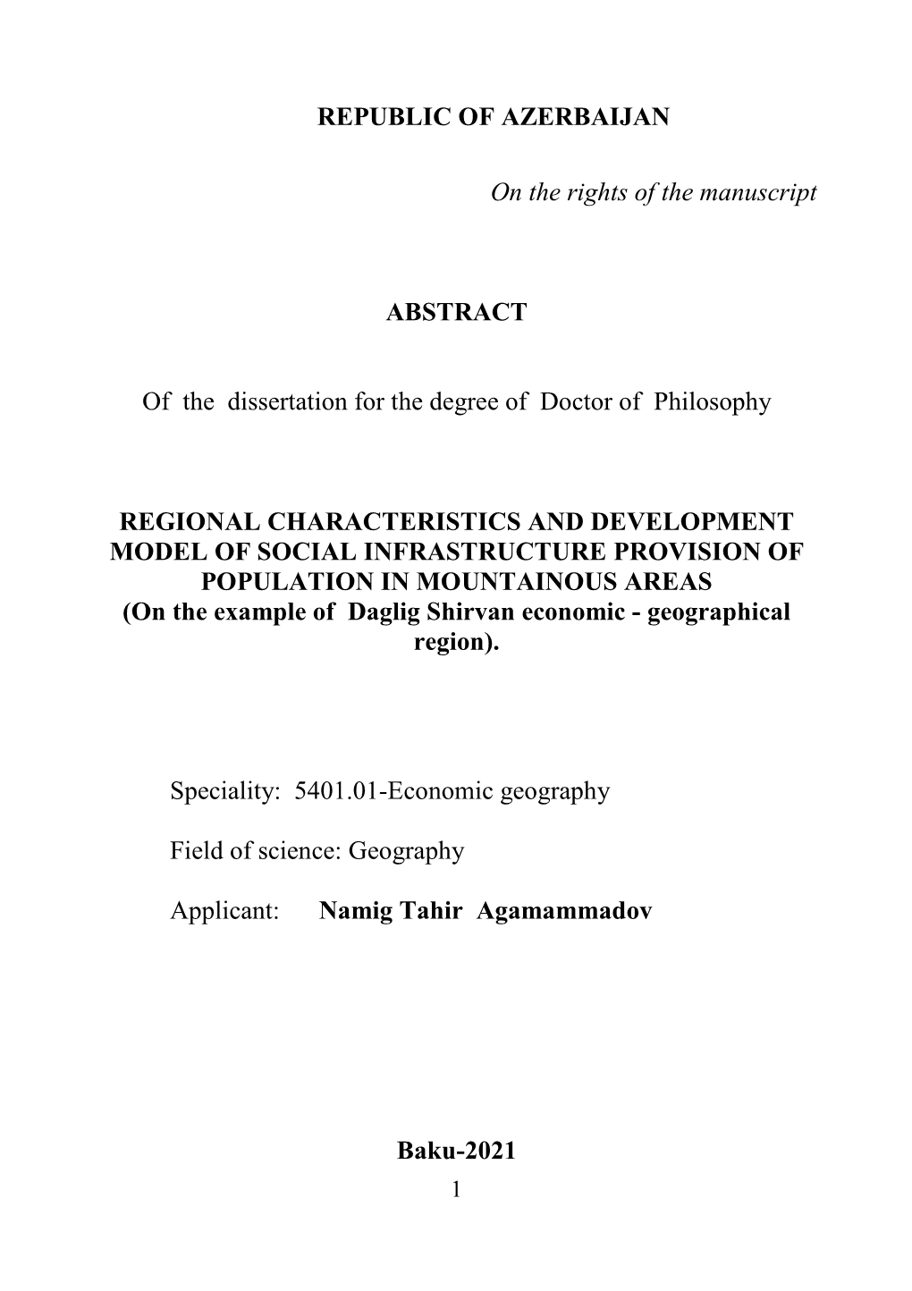 REPUBLIC of AZERBAIJAN on the Rights of the Manuscript ABSTRACT of the Dissertation for the Degree of Doctor of Philosophy R