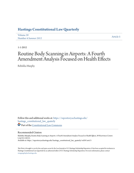 Routine Body Scanning in Airports: a Fourth Amendment Analysis Focused on Health Effects Rebekka Murphy