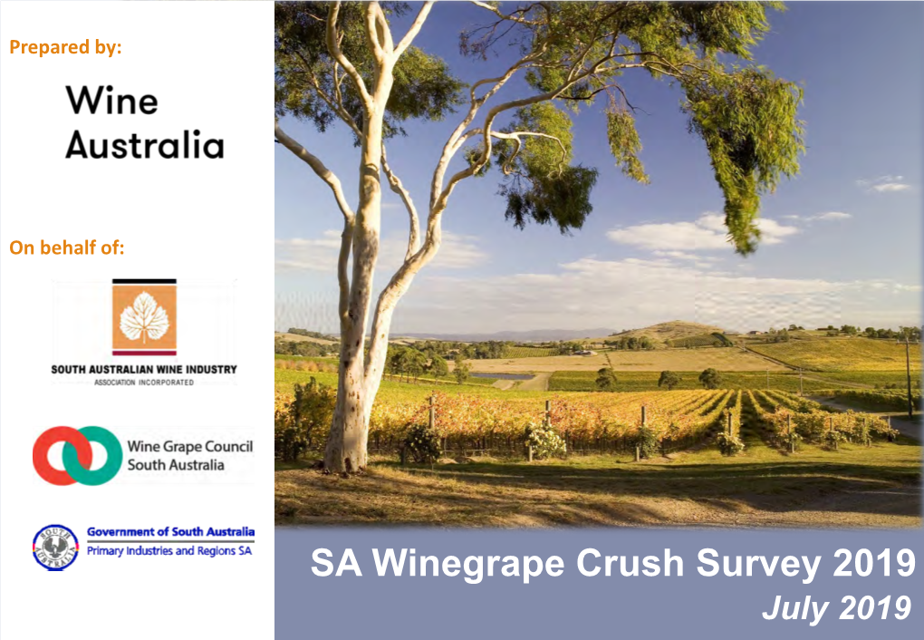 SA Winegrape Crush Survey 2019 July 2019 Contents