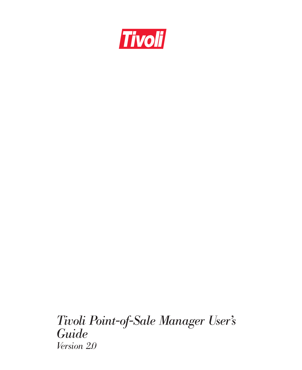 Tivoli Point-Of-Sale Manager User's Guide