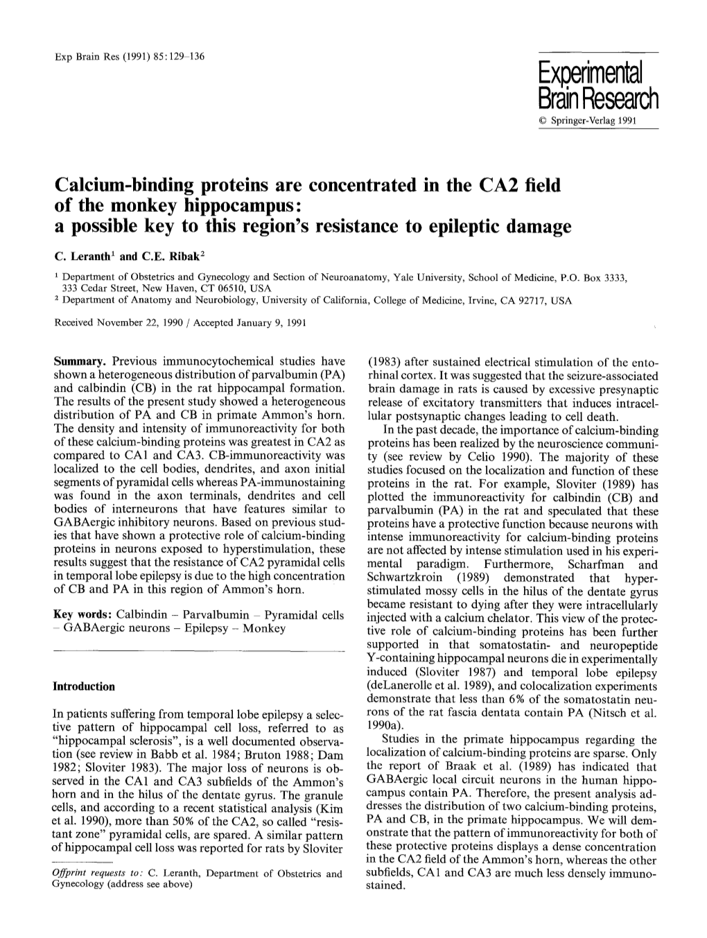 Calcium-Binding Proteins Are Concentrated in the CA2 Field of the Monkey Hippocampus: a Possible Key to This Region's Resistance to Epileptic Damage