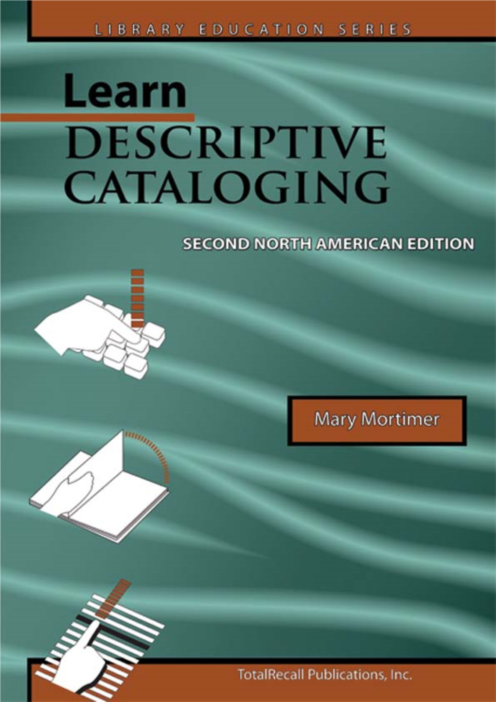 LIBRARIES Learn Descriptive Cataloging.Pdf