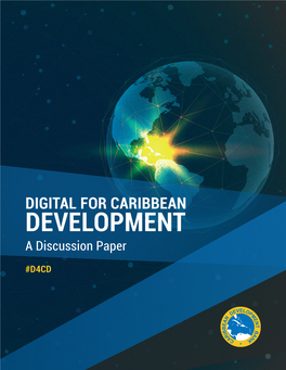 DIGITAL for CARIBBEAN DEVELOPMENT a Discussion Paper