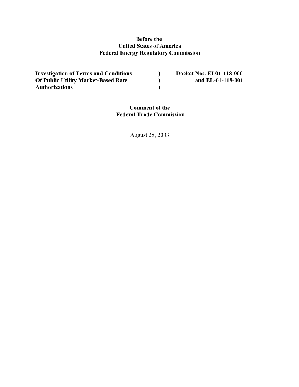 FTC Comment Before the Federal Energy Regulatory Commission Concerning the Investigation of Public Utility Market-Based