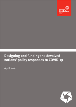 Designing and Funding the Devolved Nations' Policy Response to COVID-19