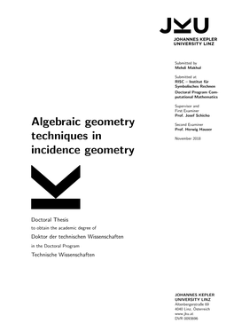 Algebraic Geometry Techniques in Incidence Geometry