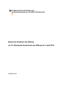 Bericht Der Direktorin Der Stiftung Zur 24. Sitzung Des Kuratoriums Der Stiftung Am 2