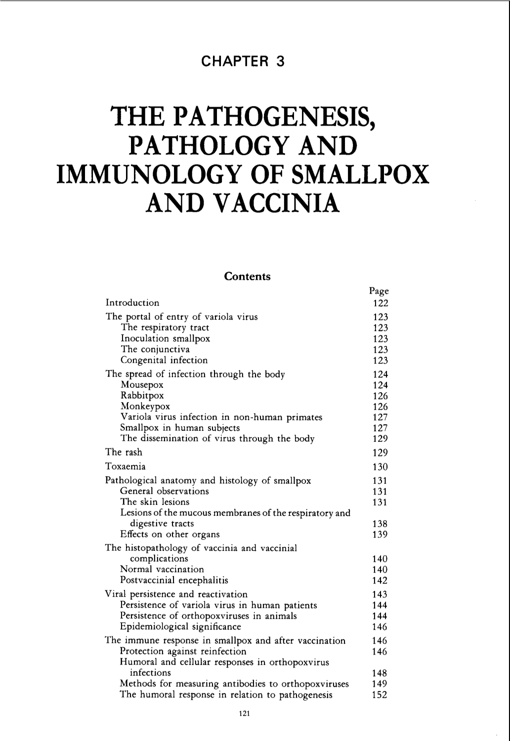 The Pathogenesis, Pathology and Immunology of Smallpox and Vaccinia