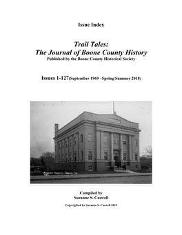 Issue Index Trail Tales: the Journal of Boone County History