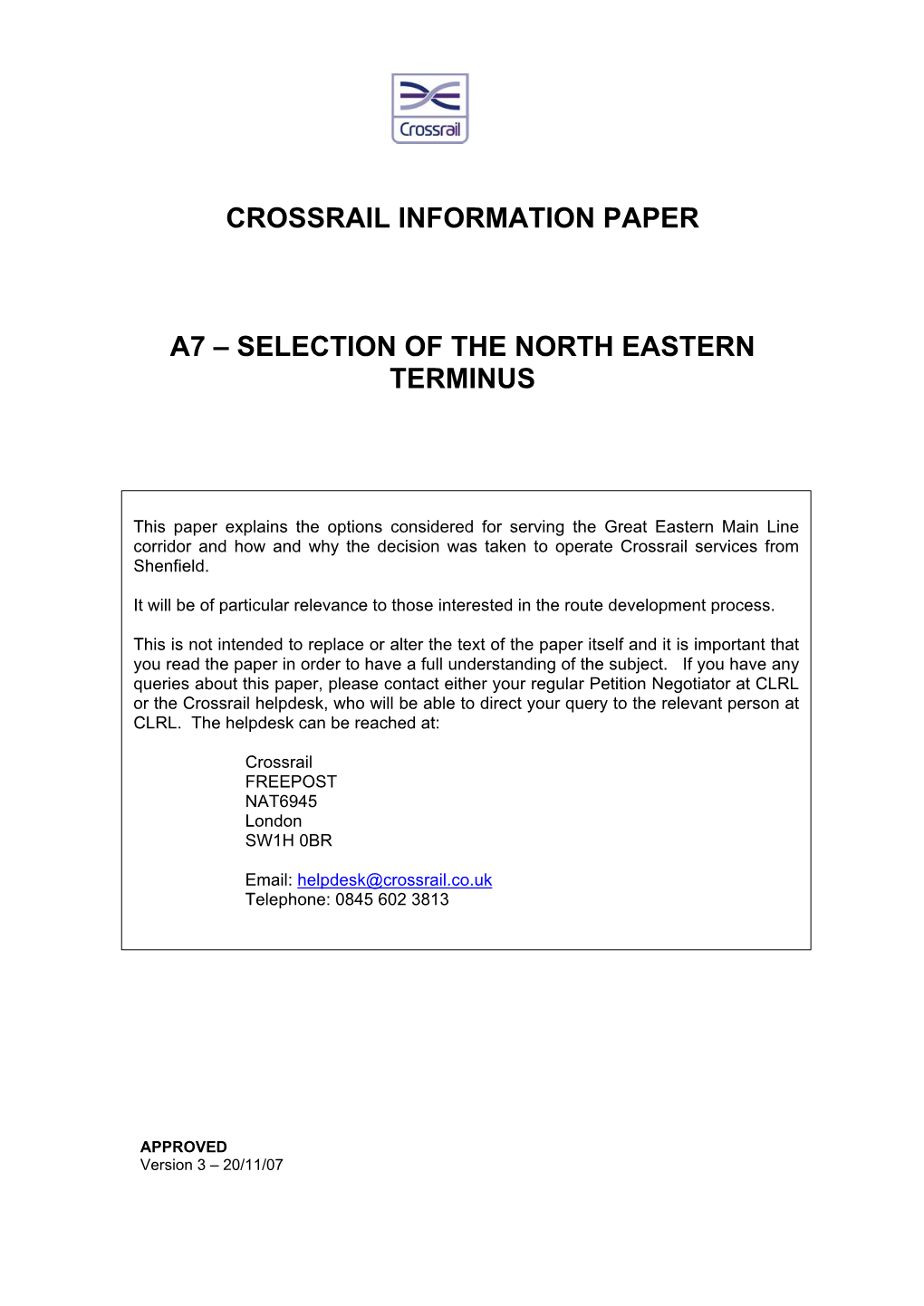 Selection of the North Eastern Terminus