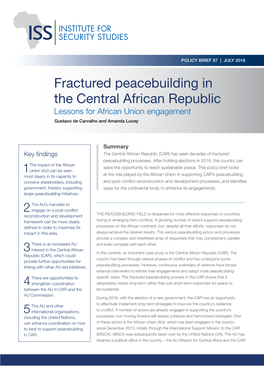 Fractured Peacebuilding in the Central African Republic Lessons for African Union Engagement Gustavo De Carvalho and Amanda Lucey