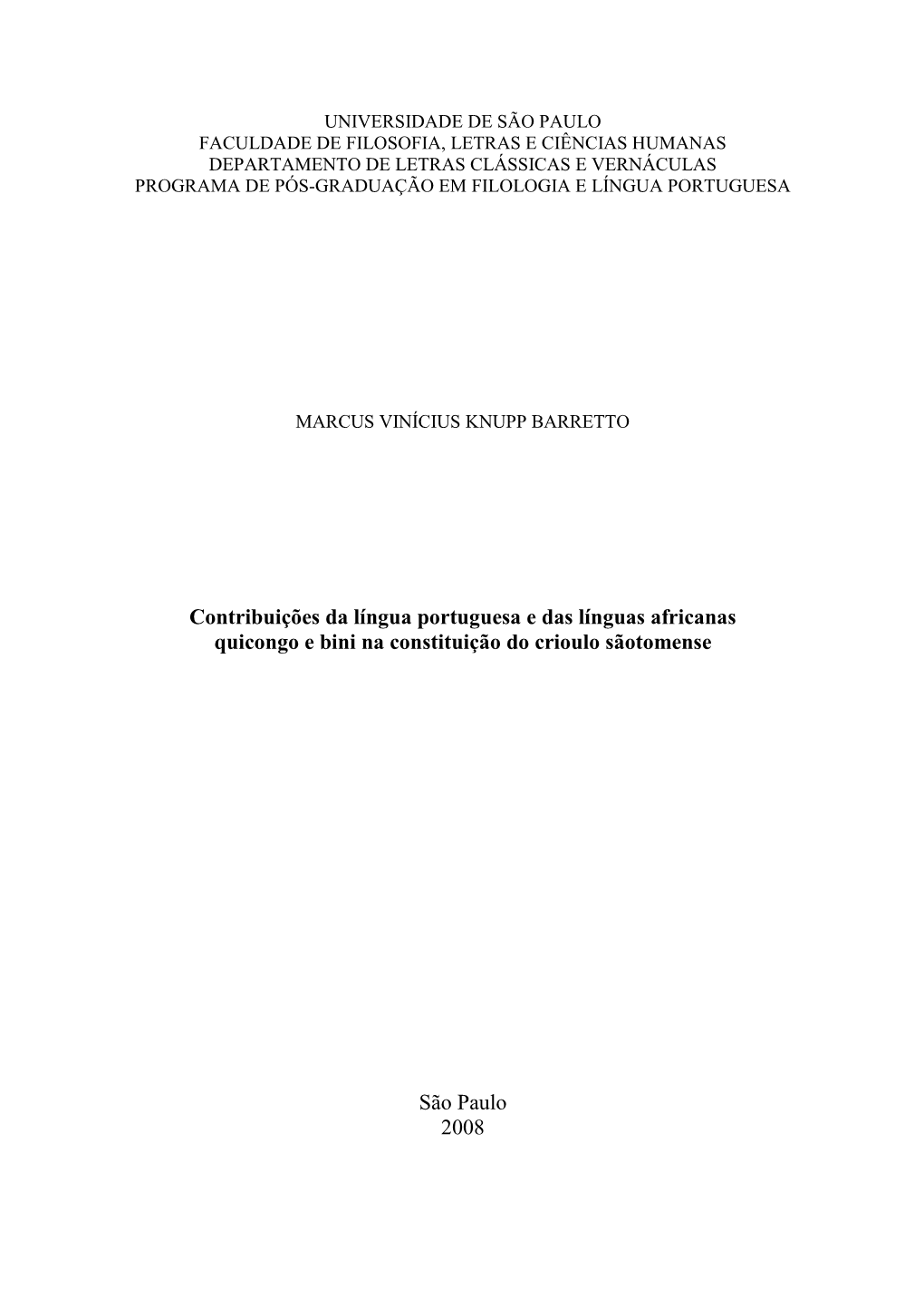 Contribuição Da Língua Portuguesa E Das Línguas Africanas Quicongo E