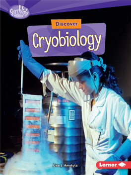 Cryobiology Discover Cutting-Edge Medicine Discover Drones Discover Forensic Science Discover Nanotechnology Discover Robotics Discover Space Exploration