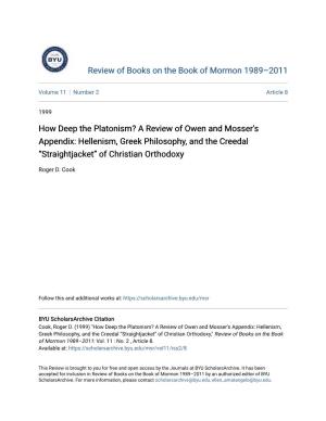 How Deep the Platonism? a Review of Owen and Mosser's Appendix: Hellenism, Greek Philosophy, and the Creedal “Straightjacket” of Christian Orthodoxy