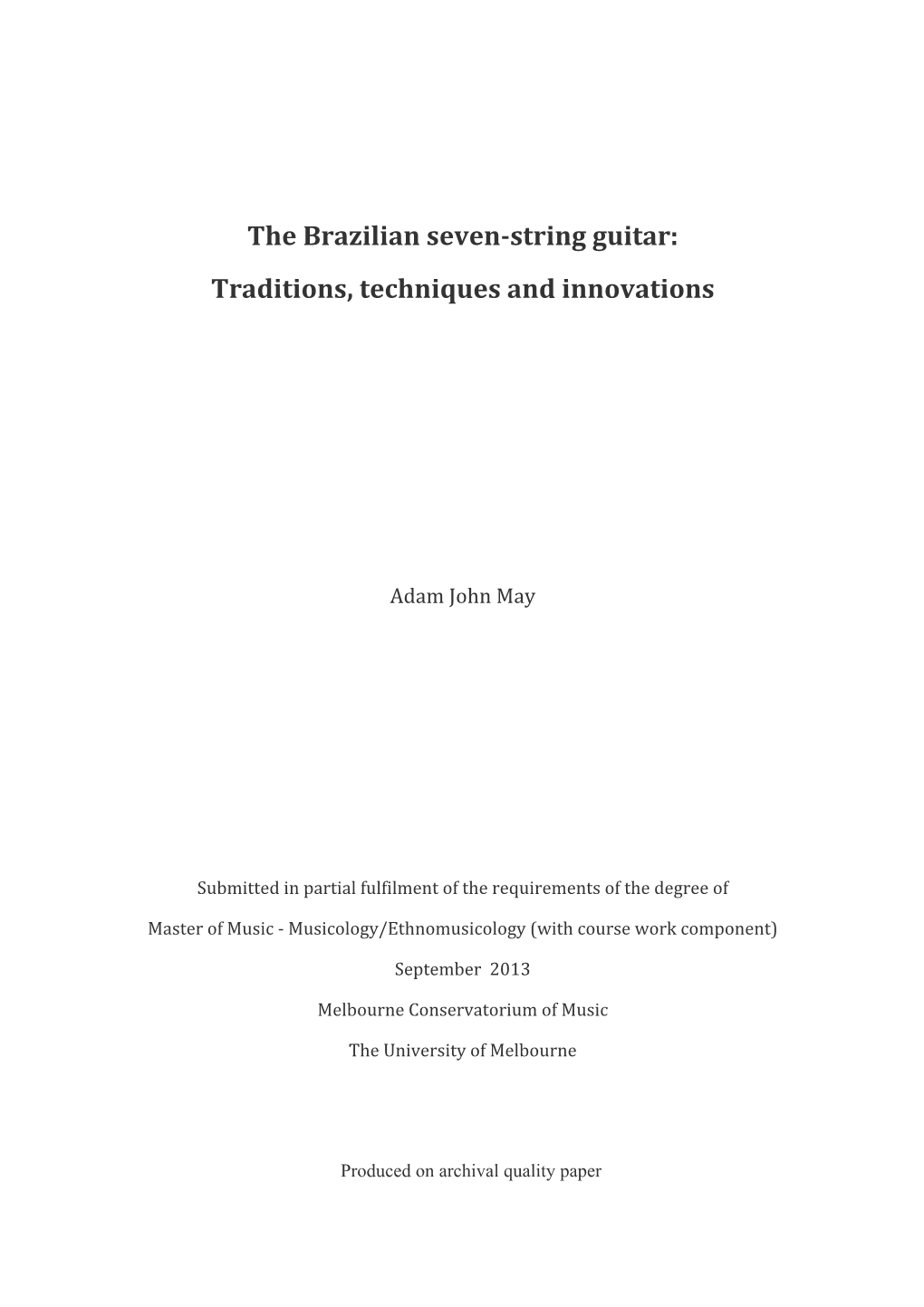 The Brazilian Seven-String Guitar: Traditions, Techniques and Innovations