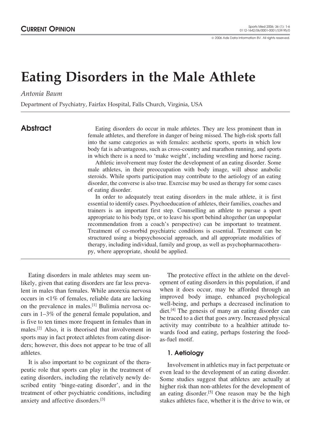 Eating Disorders in the Male Athlete Antonia Baum Department of Psychiatry, Fairfax Hospital, Falls Church, Virginia, USA
