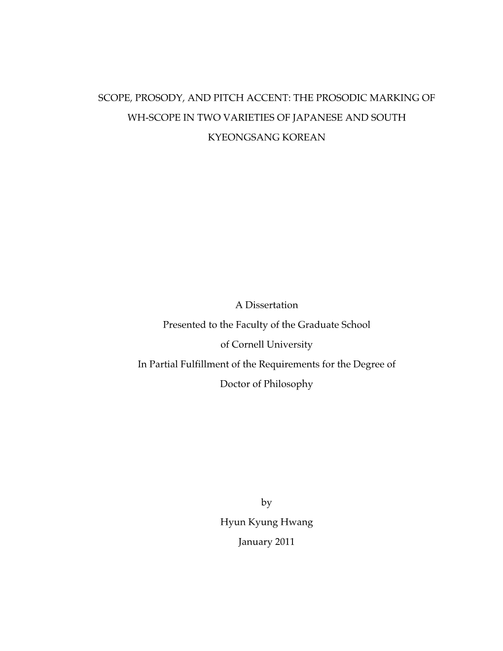 Scope, Prosody, and Pitch Accent: the Prosodic Marking of Wh-Scope in Two Varieties of Japanese and South Kyeongsang Korean