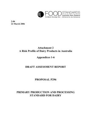 Attachment 2 a Risk Profile of Dairy Products in Australia Appendices 1