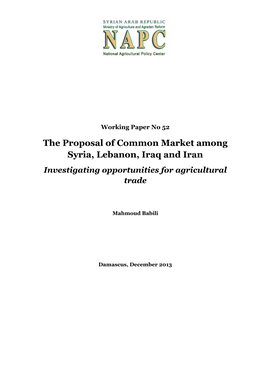 The Proposal of Common Market Among Syria, Lebanon, Iraq and Iran Investigating Opportunities for Agricultural Trade