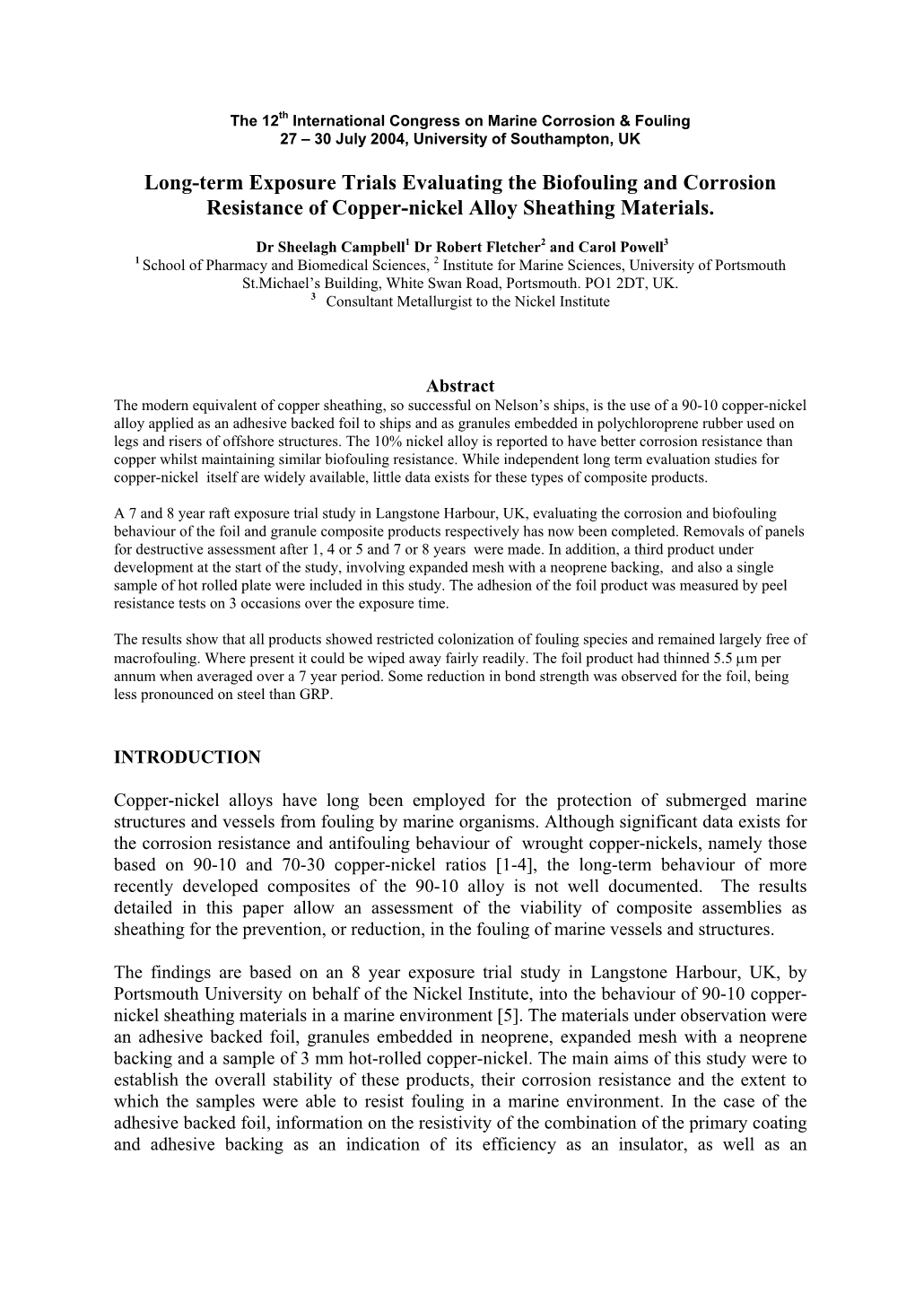 Long-Term Exposure Trials Evaluating the Biofouling and Corrosion Resistance of Copper-Nickel Alloy Sheathing Materials