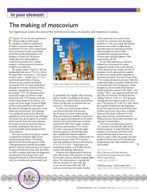 The Making of Moscovium Yuri Oganessian Relates the Story of the Formation and Decay of a Doubly Odd Moscovium Nucleus