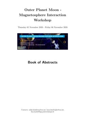 Magnetosphere Interaction Workshop Book of Abstracts