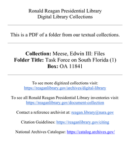 Collection: Meese, Edwin III: Files Folder Title: Task Force on South Florida (1) Box: OA 11841