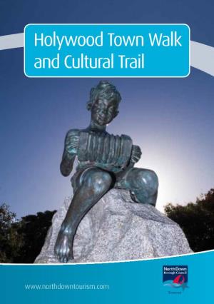 Holywood Town Walk and Cultural Trail