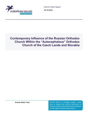 Contemporary Influence of the Russian Orthodox Church Within the “Autocephalous” Orthodox Church of the Czech Lands and Slovakia