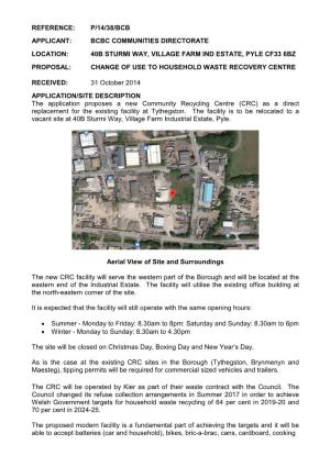40B Sturmi Way, Village Farm Ind Estate, Pyle Cf33 6Bz Proposal: Change of Use to Household Waste Recovery Centre