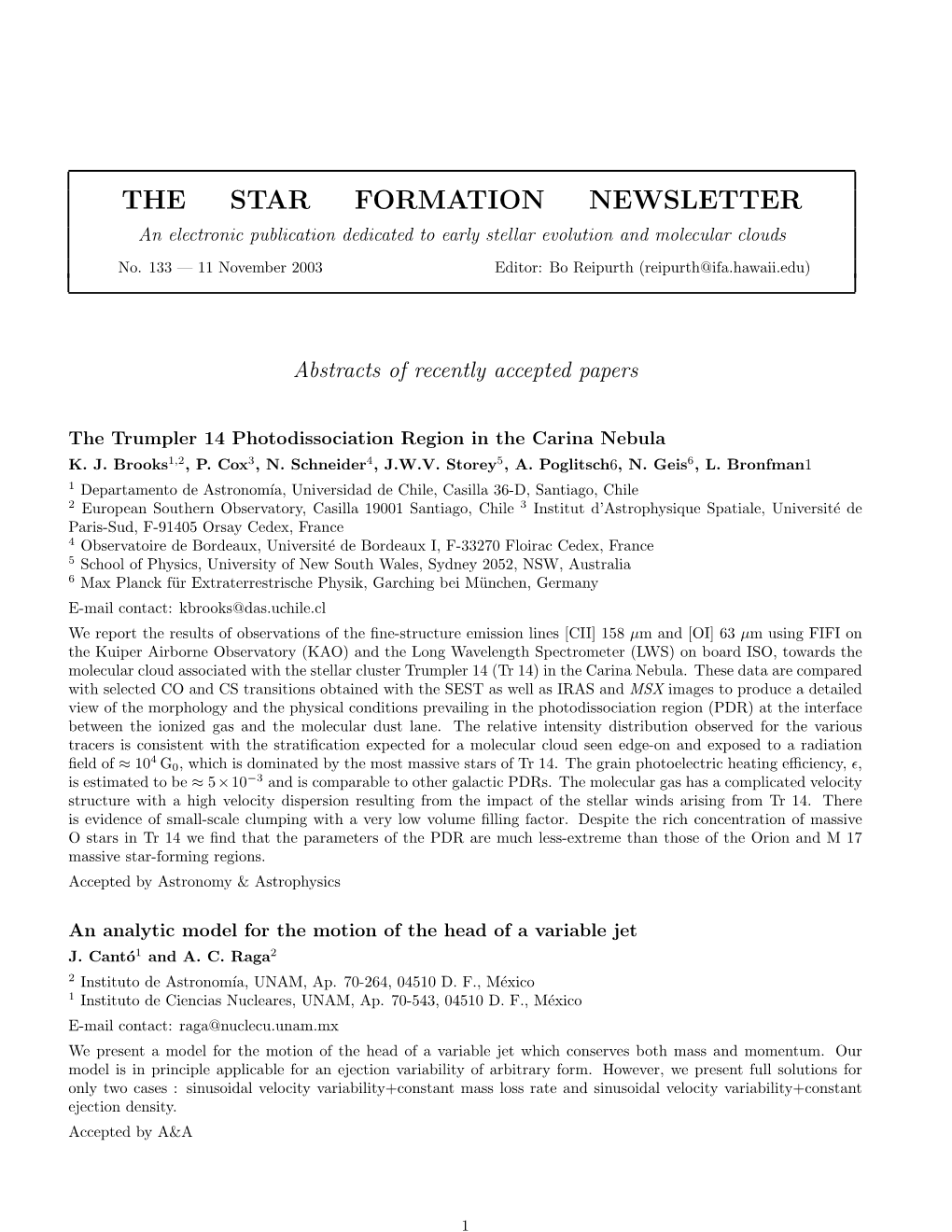 THE STAR FORMATION NEWSLETTER an Electronic Publication Dedicated to Early Stellar Evolution and Molecular Clouds