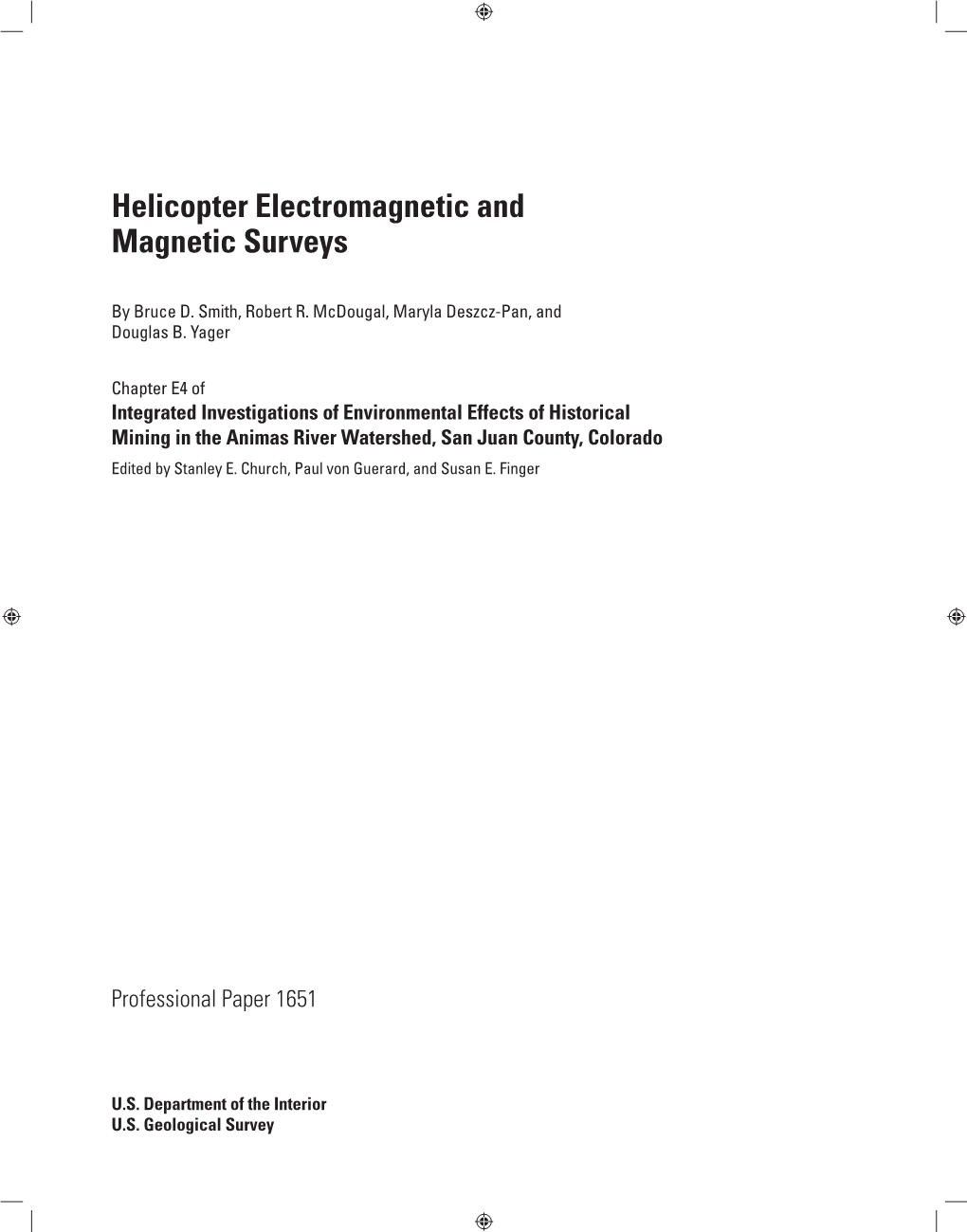 Helicopter Electromagnetic and Magnetic Surveys