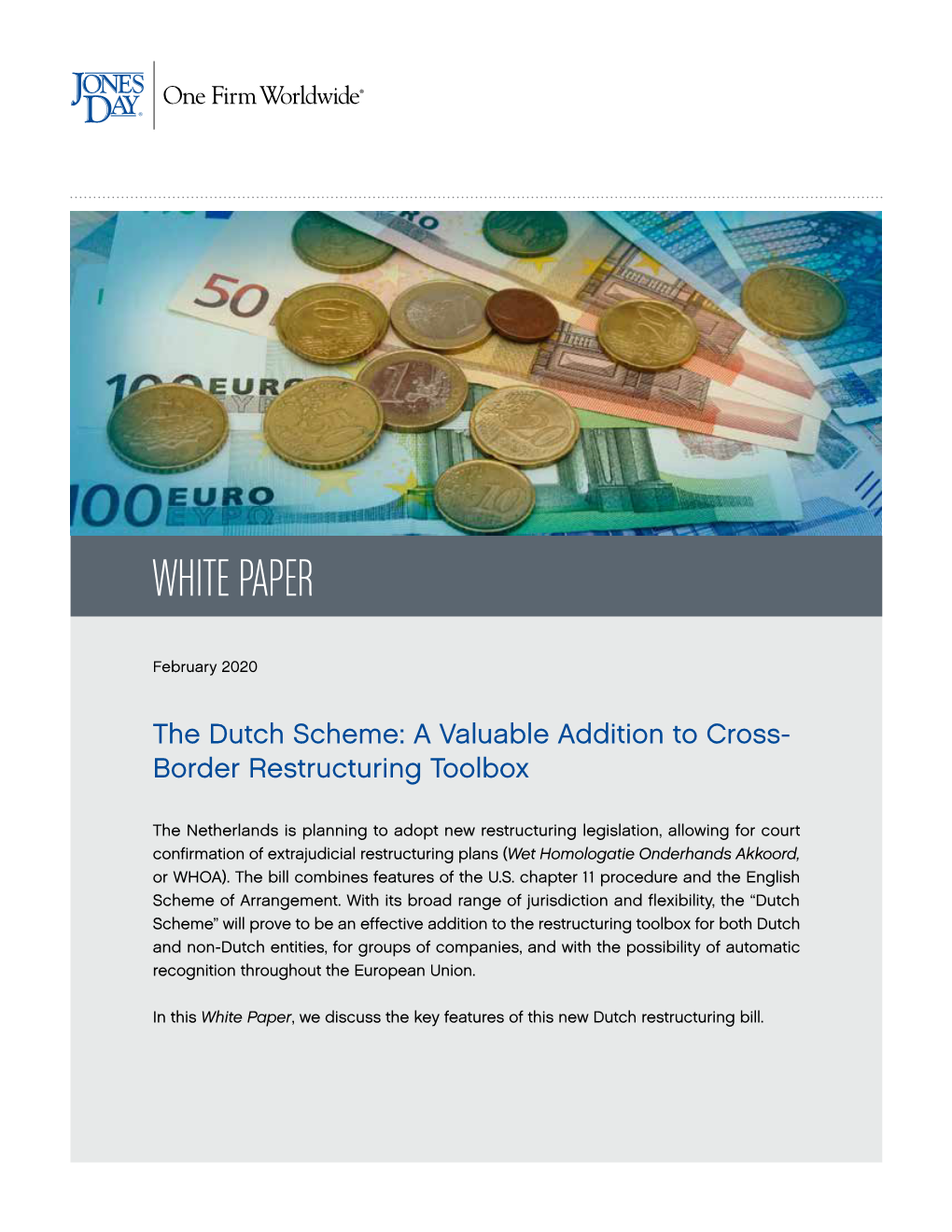 The Dutch Scheme: a Valuable Addition to Cross- Border Restructuring Toolbox