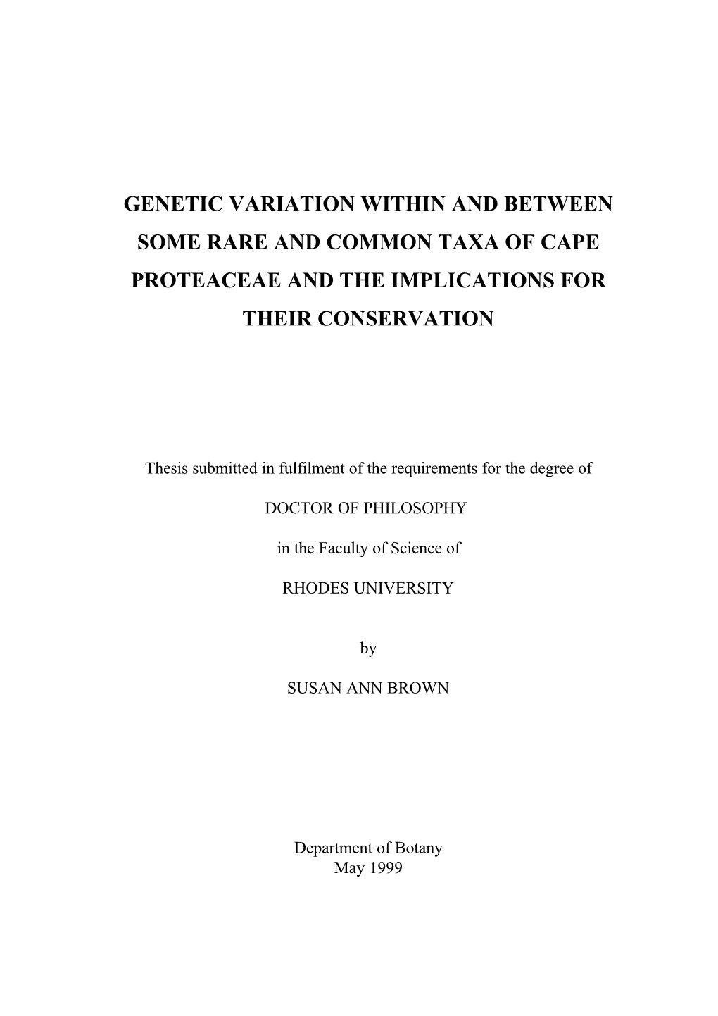 Genetic Variation Within and Between Some Rare and Common Taxa of Cape Proteaceae and the Implications for Their Conservation