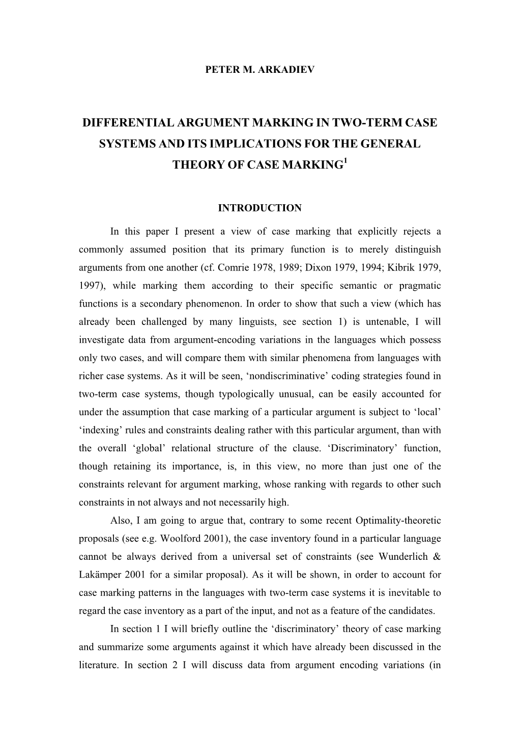 Differential Argument Marking in Two-Term Case