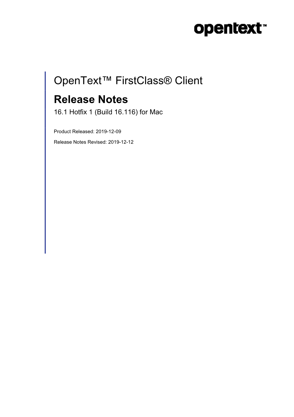 Opentext™ Firstclass® Client Release Notes 16.1 Hotfix 1 (Build 16.116) for Mac