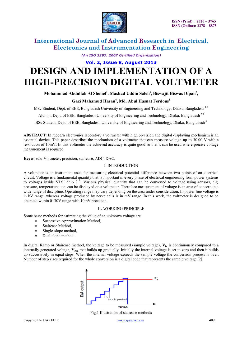 DESIGN and IMPLEMENTATION of a HIGH-PRECISION DIGITAL VOLTMETER Mohammad Abdullah Al Shohel1, Mashad Uddin Saleh2, Biswajit Biswas Dipan3, Gazi Mahamud Hasan4, Md