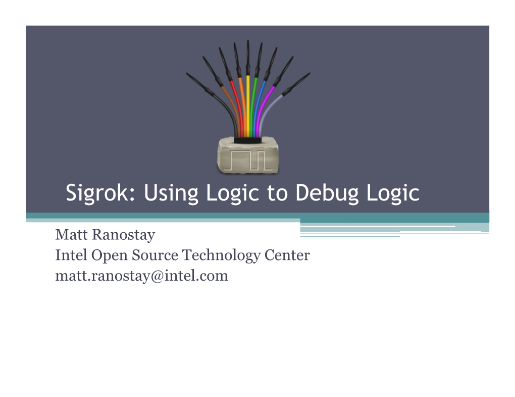 Sigrok: Using Logic to Debug Logic