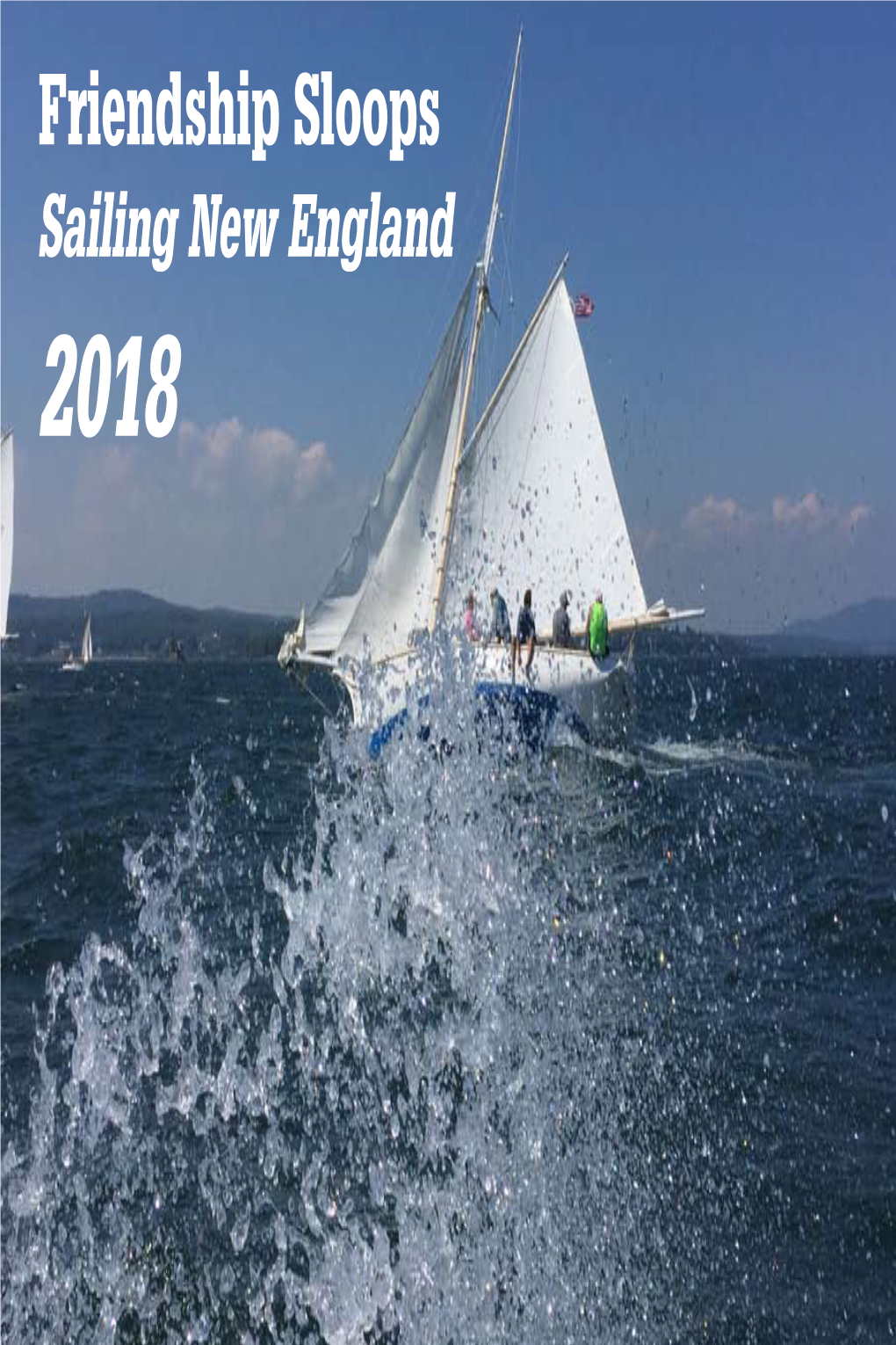 Friendship Sloops Sailing New England 2018 Newman Marine Brokerage