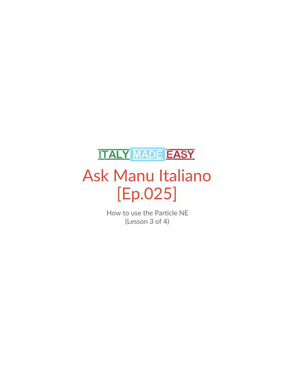 Italy Made Easy | (0/3)