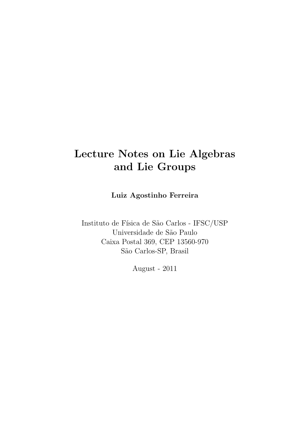 Lecture Notes on Lie Algebras and Lie Groups