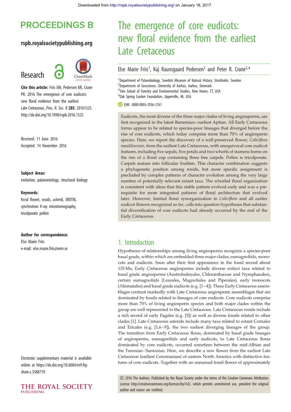 The Emergence of Core Eudicots: New Floral Evidence from the Earliest