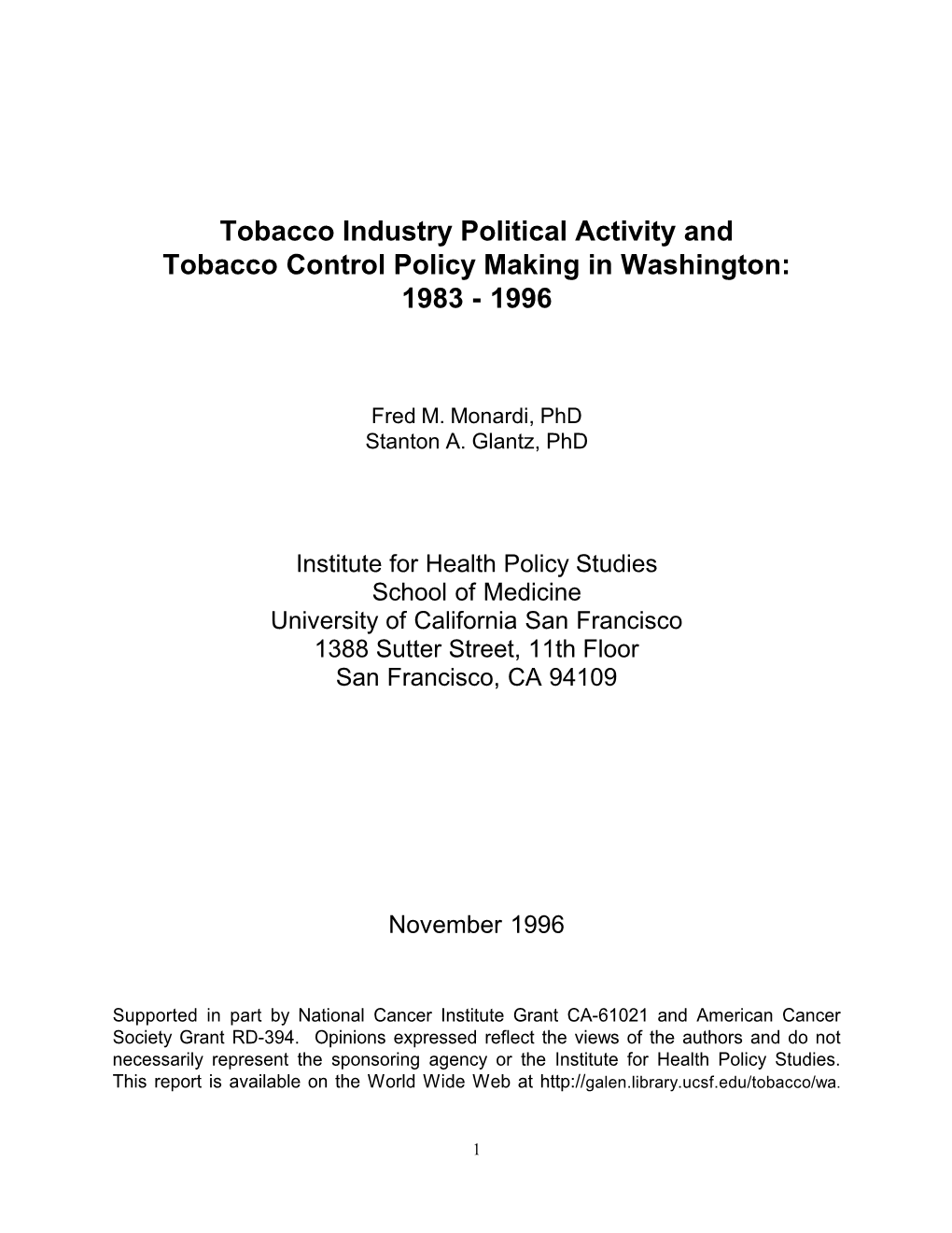 Tobacco Industry Political Activity and Tobacco Control Policy Making in Washington: 1983 - 1996