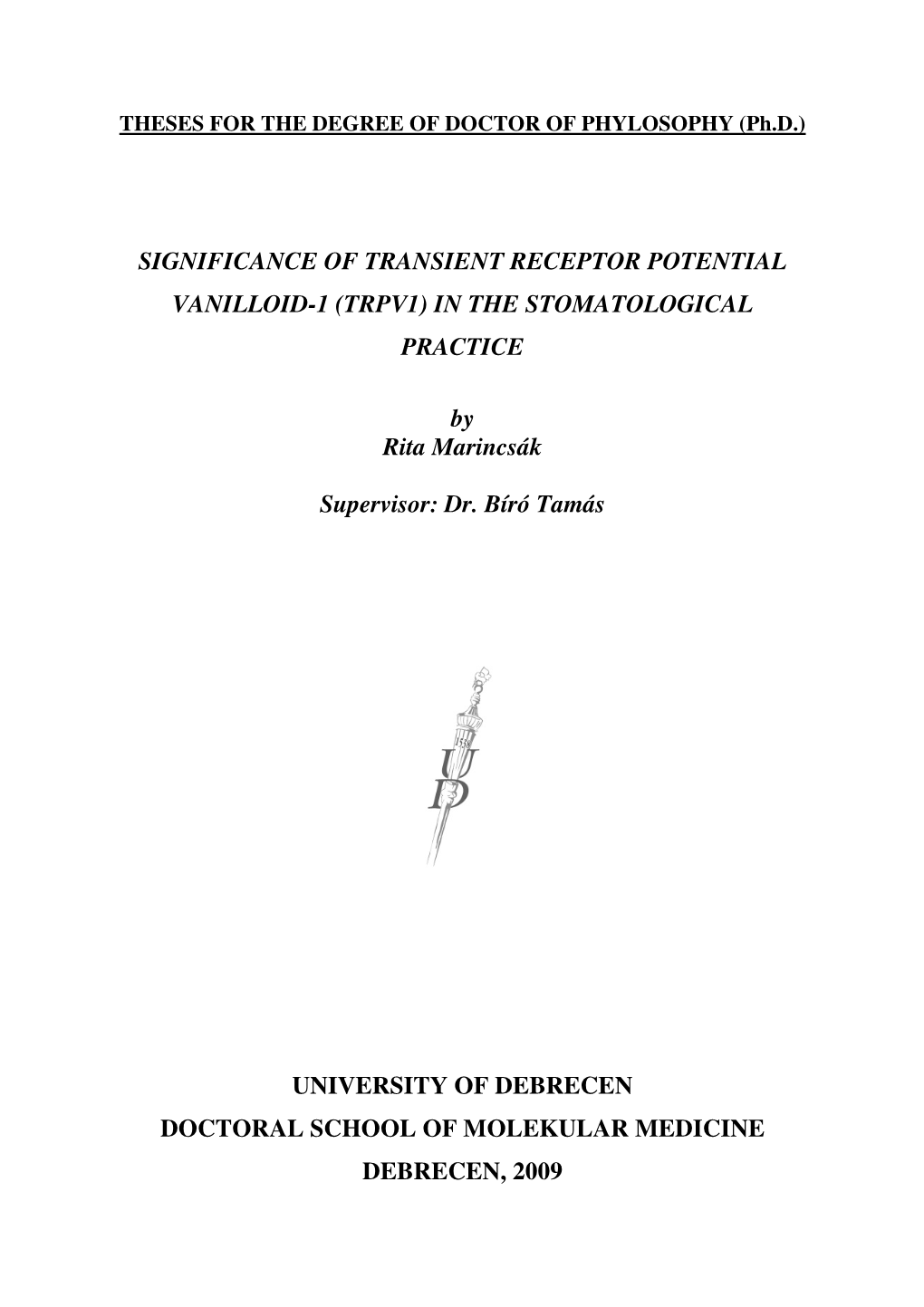 Significance of Transient Receptor Potential Vanilloid-1 (Trpv1) in the Stomatological Practice