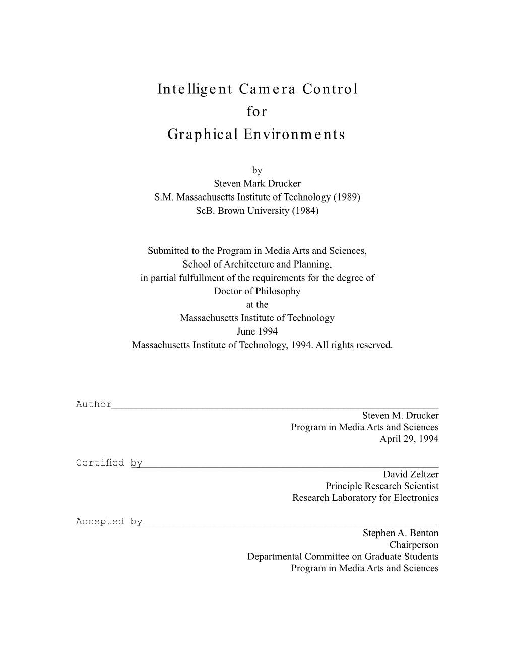 Intelligent Camera Control for Graphical Environments