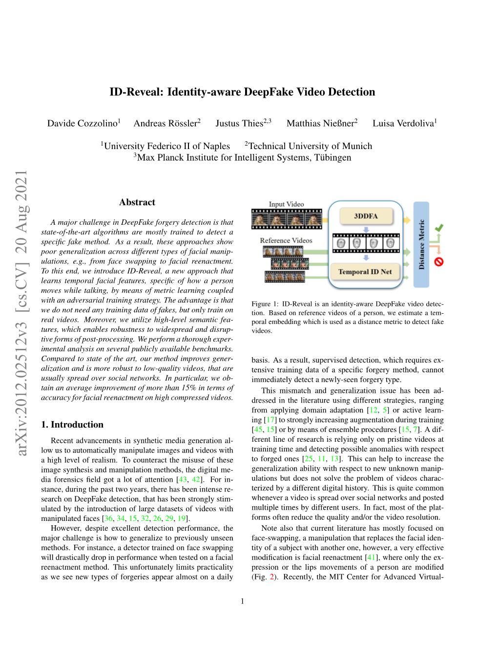 Arxiv:2012.02512V3 [Cs.CV] 20 Aug 2021 a High Level of Realism