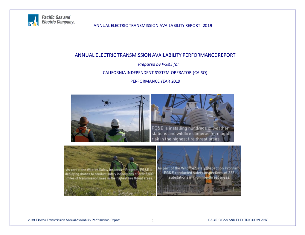 ANNUAL ELECTRIC TRANSMISSION AVAILABILITY PERFORMANCE REPORT Prepared by PG&E for CALIFORNIA INDEPENDENT SYSTEM OPERATOR (CAISO) PERFORMANCE YEAR 2019