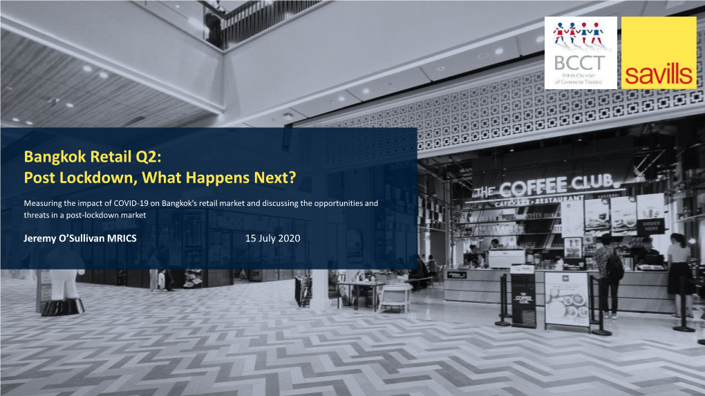 Bangkok Retail Q2: Post Lockdown, What Happens Next?