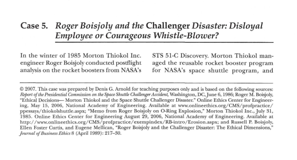 Roger Boisjoly and the Challenger Disaster: Disloyal Employee Or Courageous Whistle-Blow>Er?